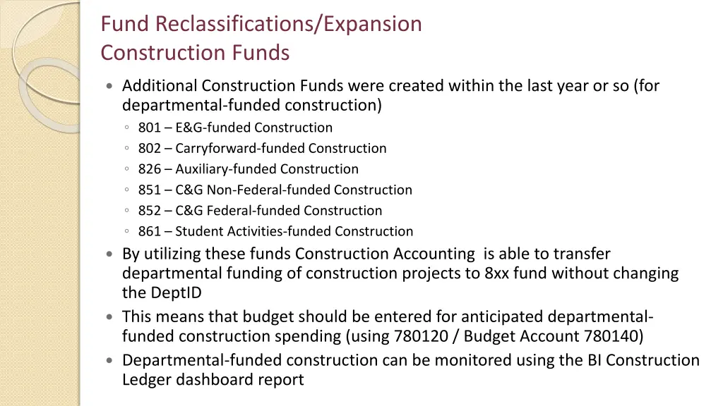 fund reclassifications expansion construction