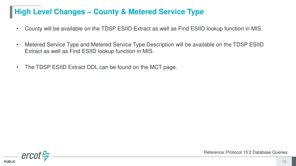 high level changes county metered service type