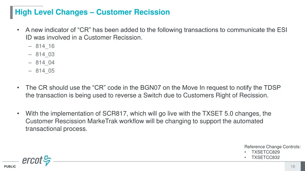 high level changes customer recission