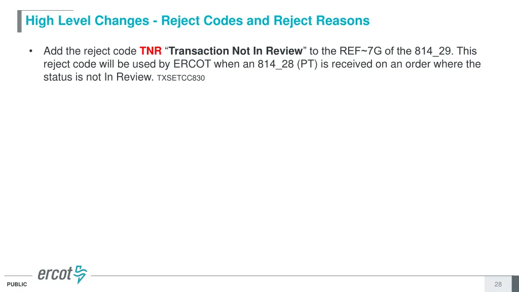 high level changes reject codes and reject reasons 6