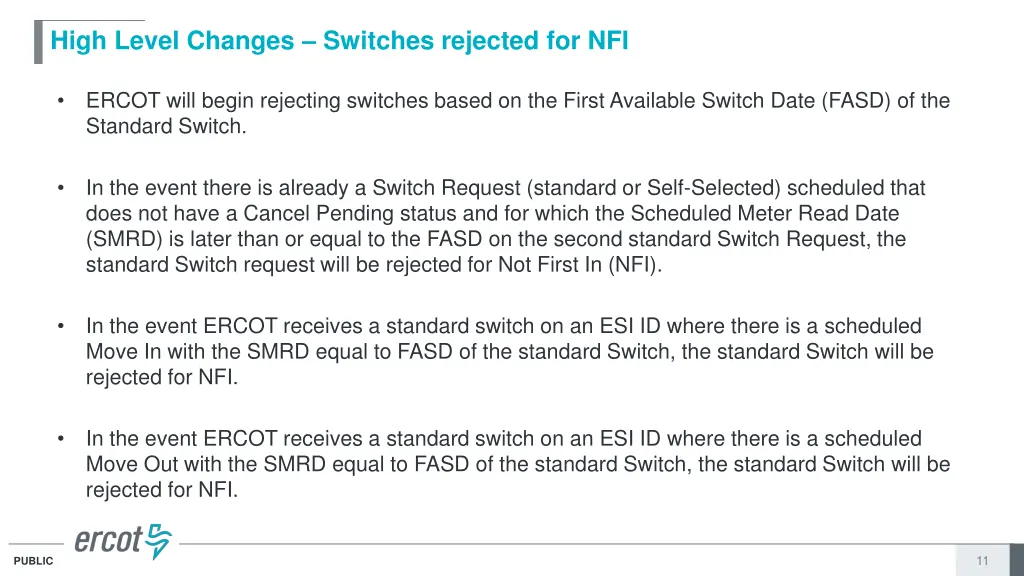 high level changes switches rejected for nfi