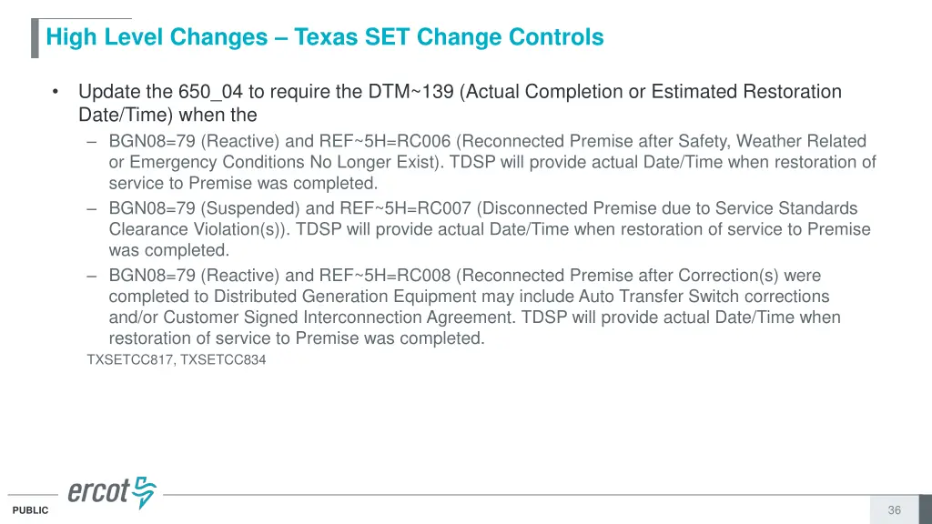 high level changes texas set change controls 4