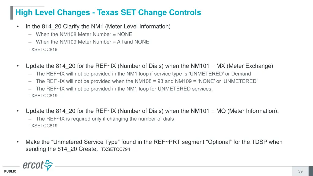 high level changes texas set change controls 7