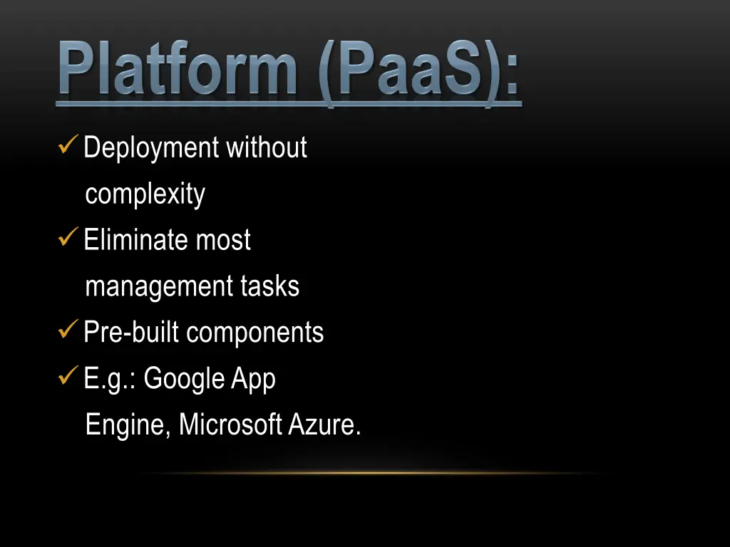 deployment without complexity eliminate most