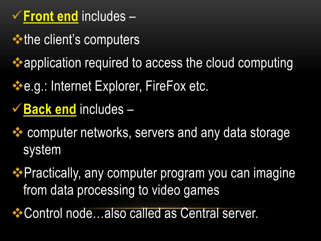 front end includes the client s computers