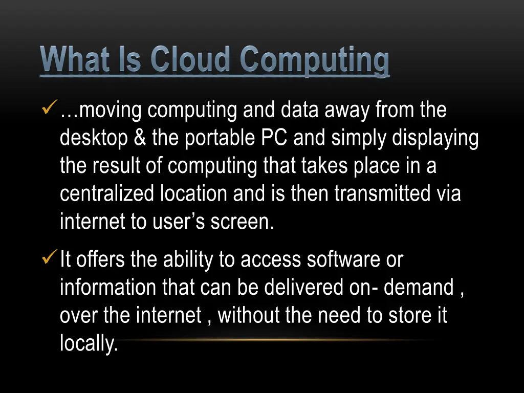 moving computing and data away from the desktop