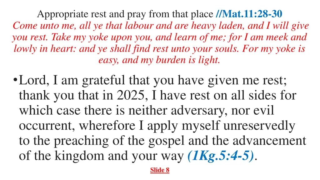 appropriate rest and pray from that place