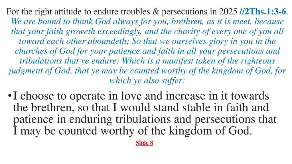 for the right attitude to endure troubles
