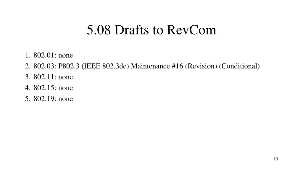 5 08 drafts to revcom