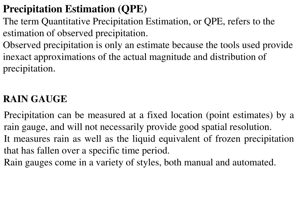 precipitation estimation qpe the term
