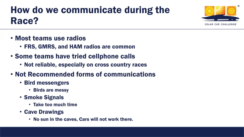 how do we communicate during the race