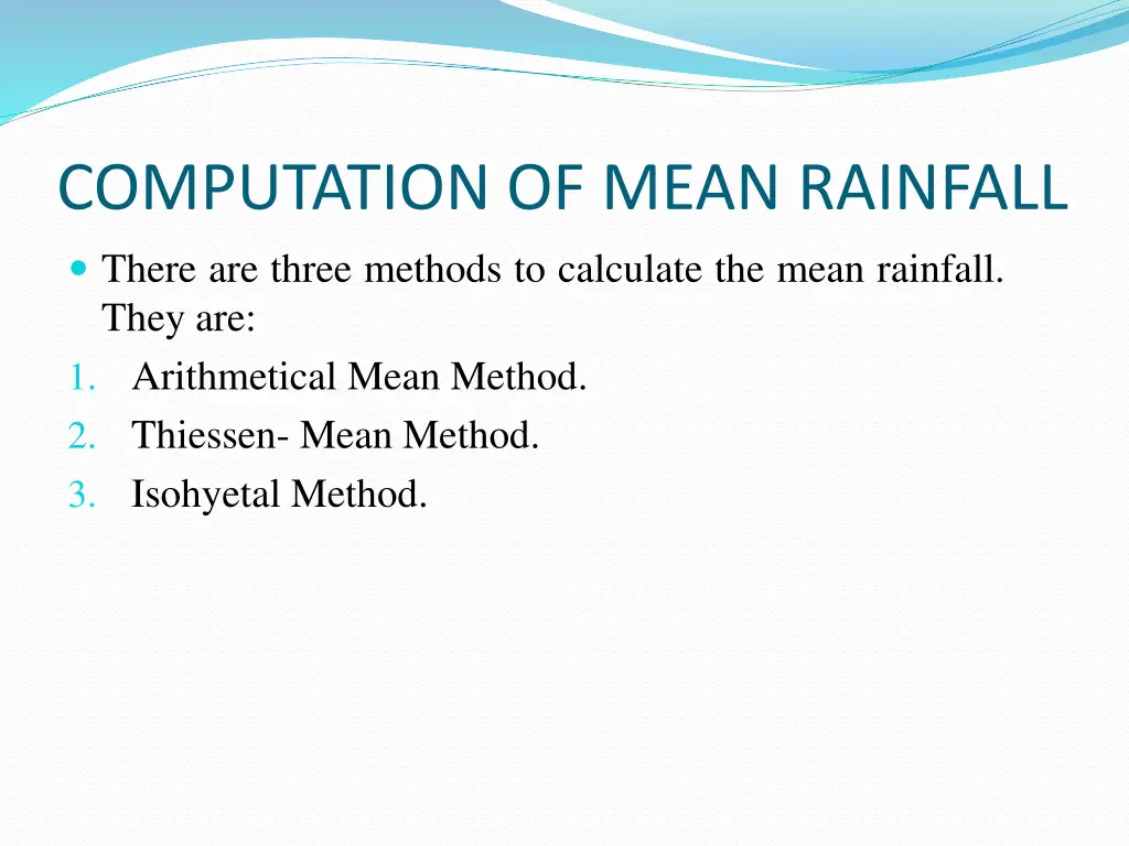 computation of mean rainfall there are three
