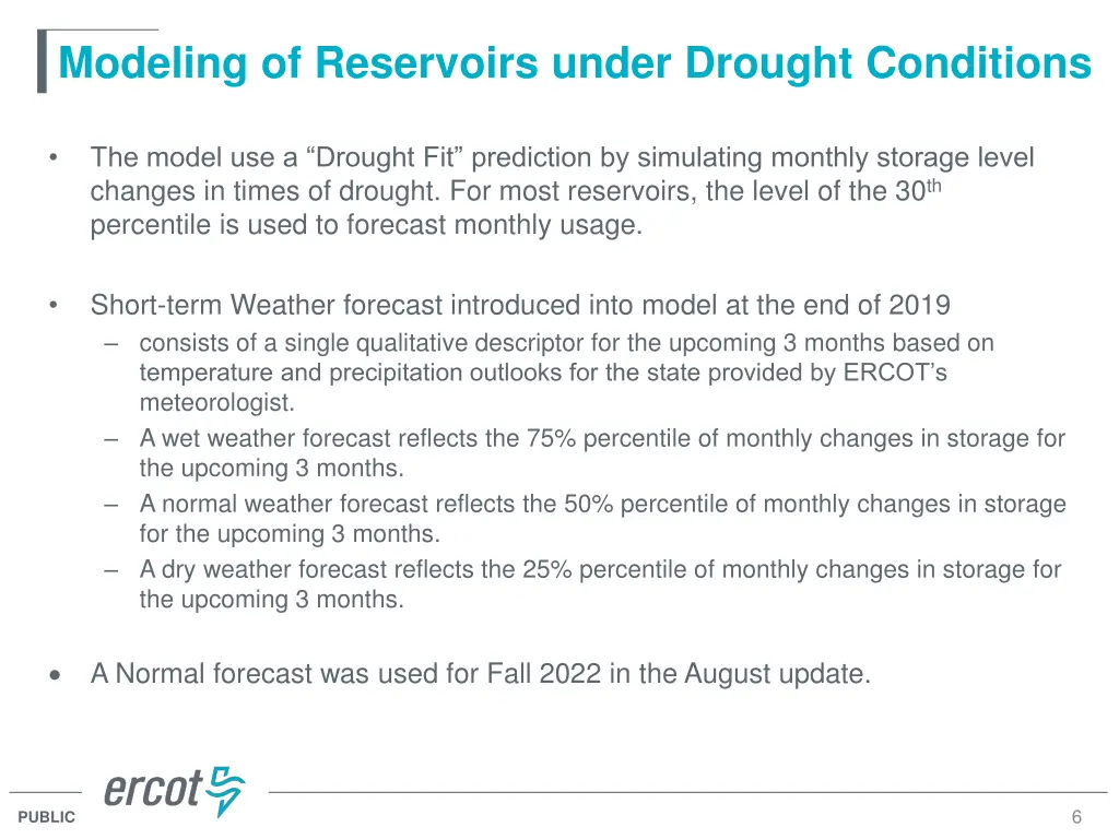 modeling of reservoirs under drought conditions