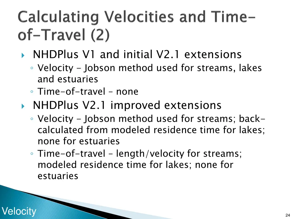 nhdplus v1 and initial v2 1 extensions velocity