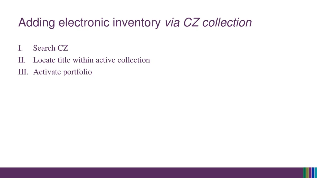 adding electronic inventory via cz collection