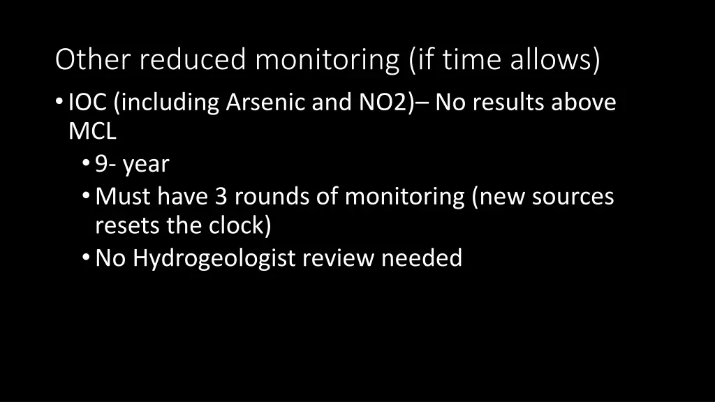 other reduced monitoring if time allows 2
