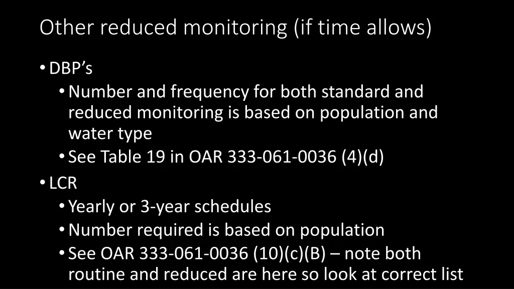 other reduced monitoring if time allows 3