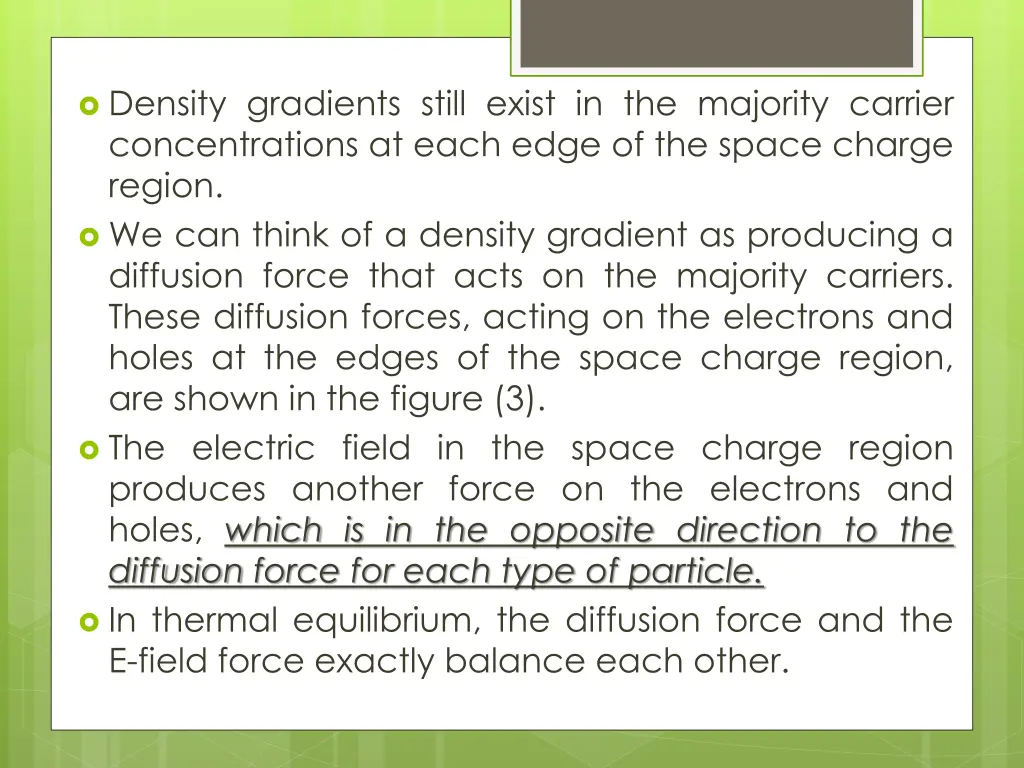 density gradients still exist in the majority