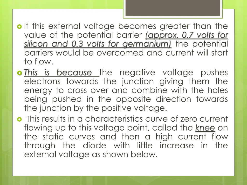 if this external voltage becomes greater than