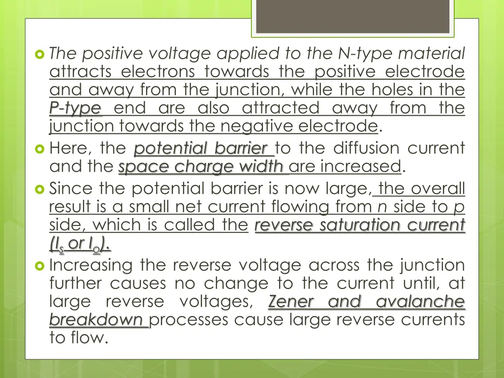 the positive voltage applied to the n type