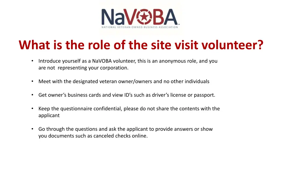 what is the role of the site visit volunteer