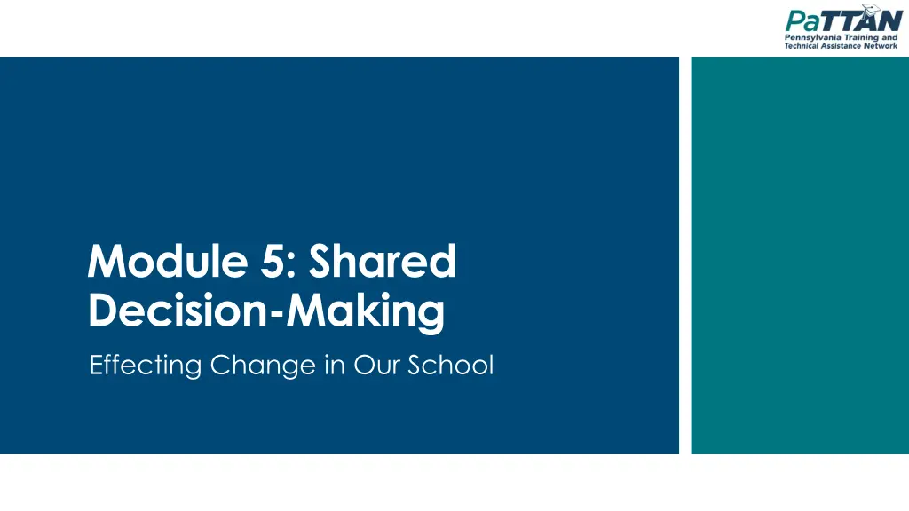 module 5 shared decision making effecting change