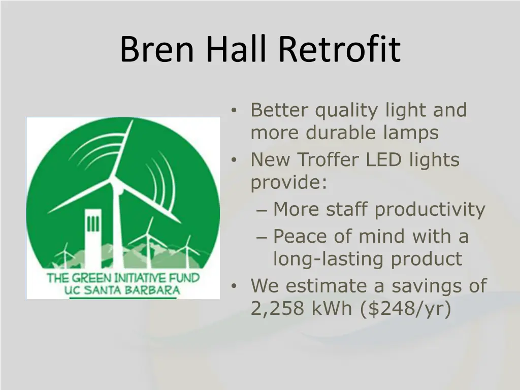 bren hall retrofit