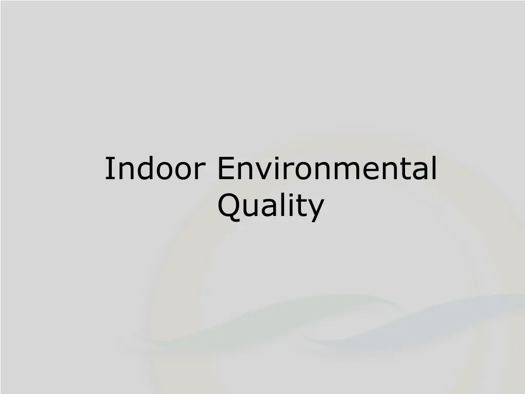 indoor environmental quality