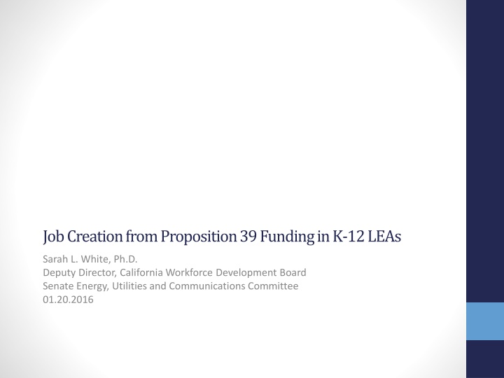 job creation from proposition 39 funding