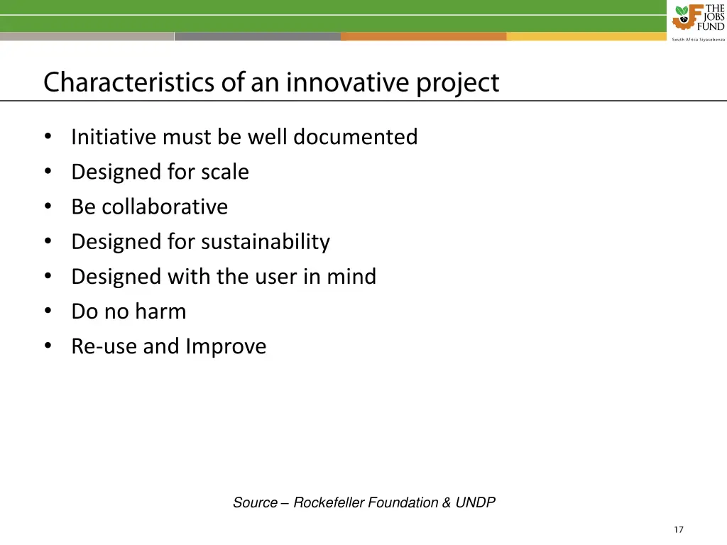 initiative must be well documented designed