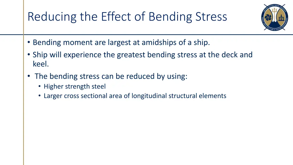 reducing the effect of bending stress