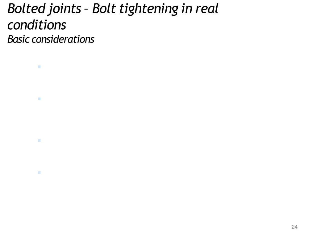 boltedjoints bolt tightening in real conditions