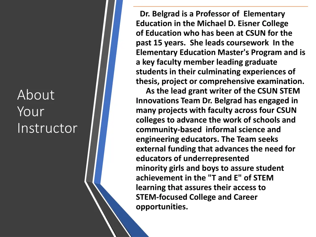 dr belgrad is a professor of elementary education
