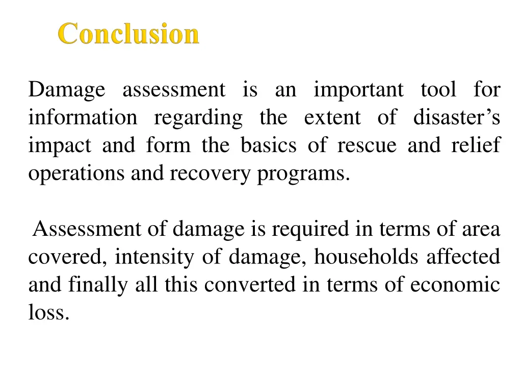 damage assessment is an important tool