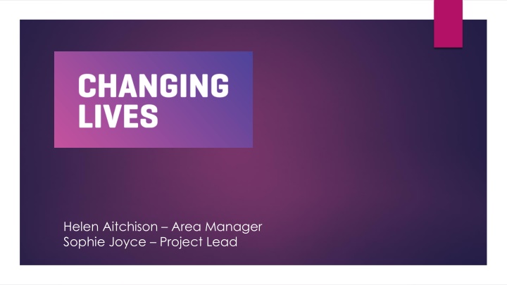 helen aitchison area manager sophie joyce project