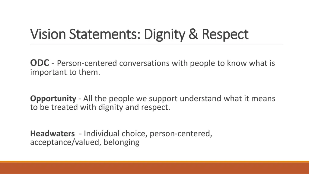 vision statements dignity respect vision