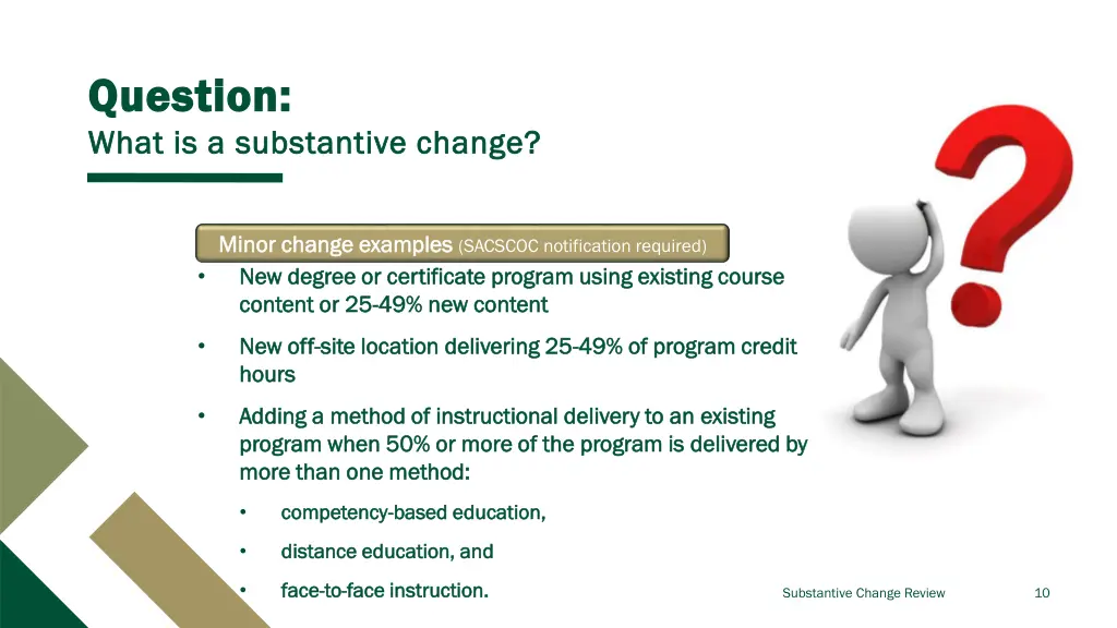 question question what is a substantive change 2