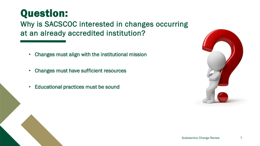 question question why is sacscoc interested