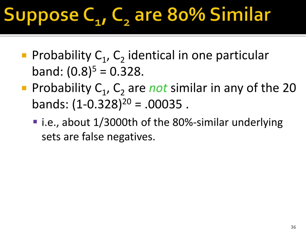 probability c 1 c 2 identical in one particular