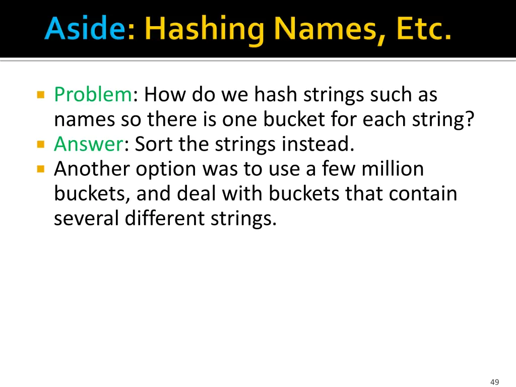 problem how do we hash strings such as names