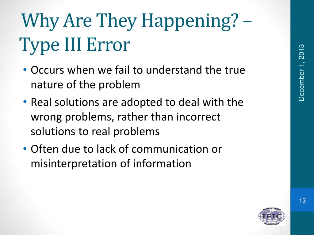 why are they happening type iii error