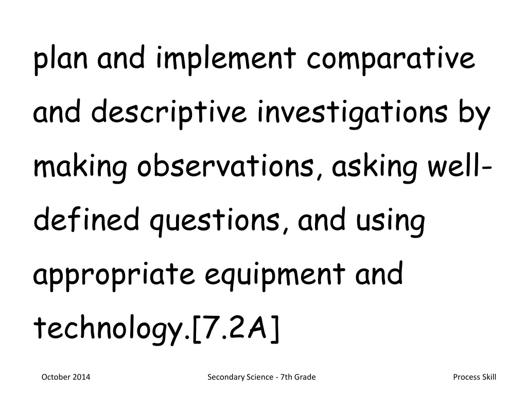 plan and implement comparative and descriptive