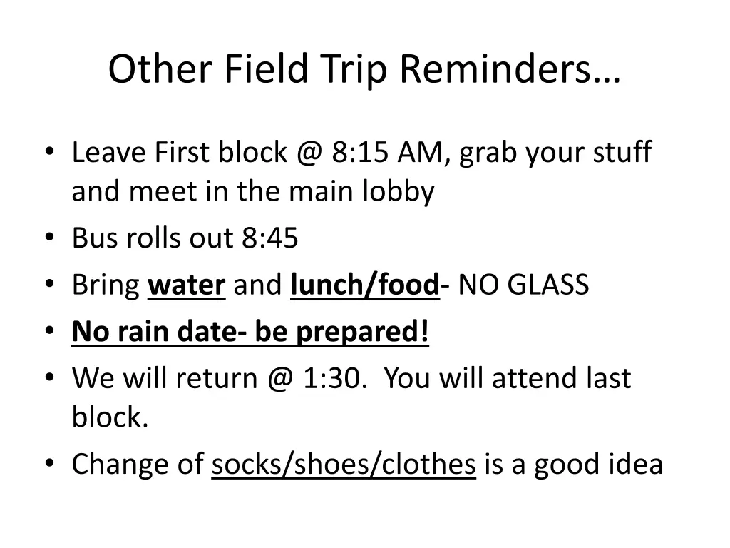 other field trip reminders