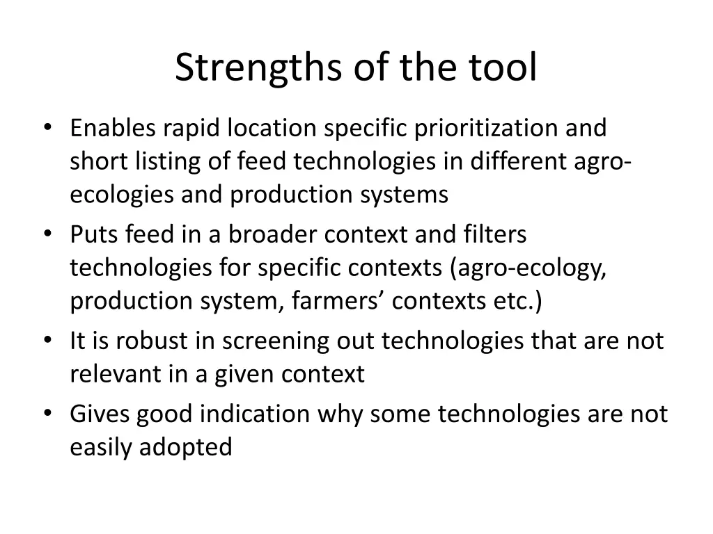 strengths of the tool