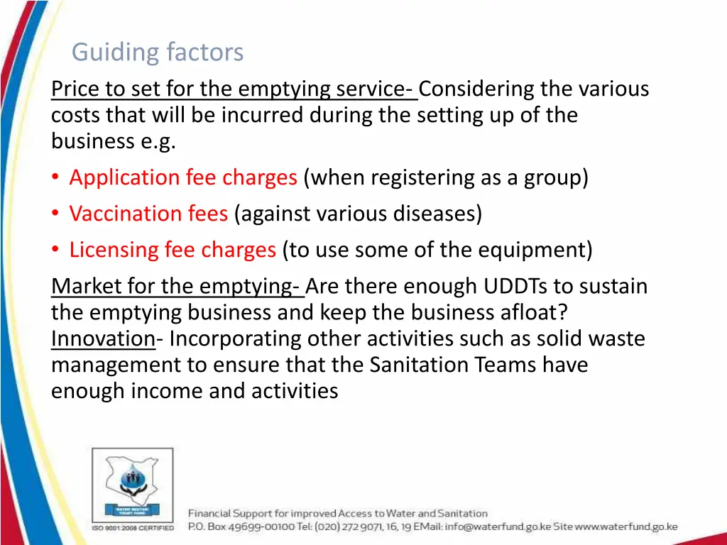 guiding factors price to set for the emptying