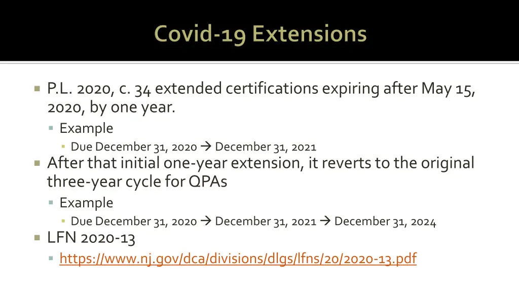 p l 2020 c 34 extended certifications expiring