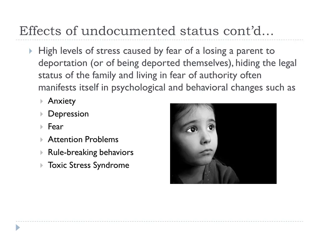 effects of undocumented status cont d