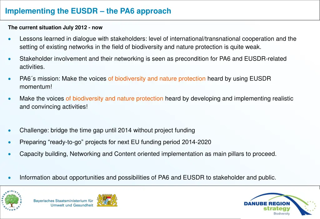 implementing the eusdr the pa6 approach 1