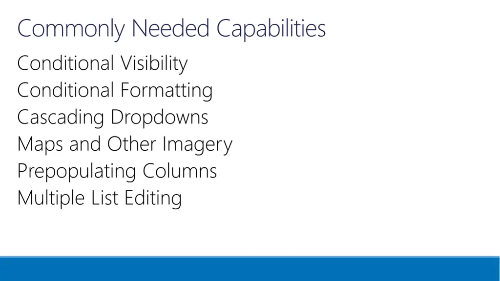 commonly needed capabilities conditional