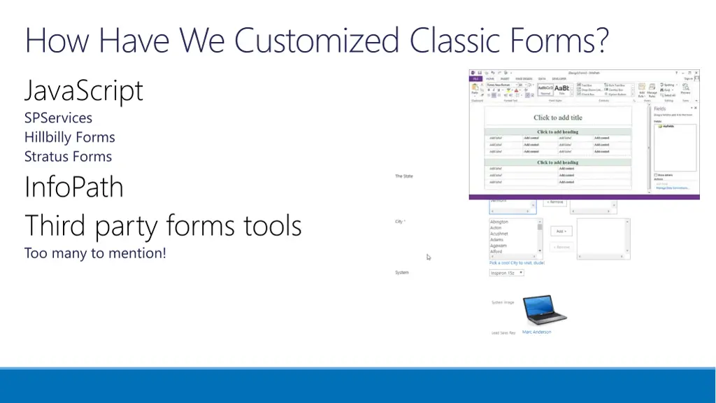 how have we customized classic forms javascript